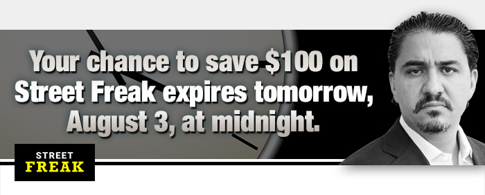 Your chance to save $100 on Street Freak expires tomorrow, August 3, at midnight.