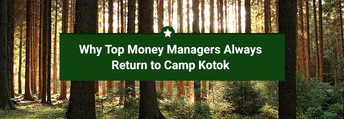 Here's Why Top Money Managers Always Return to Camp Kotok