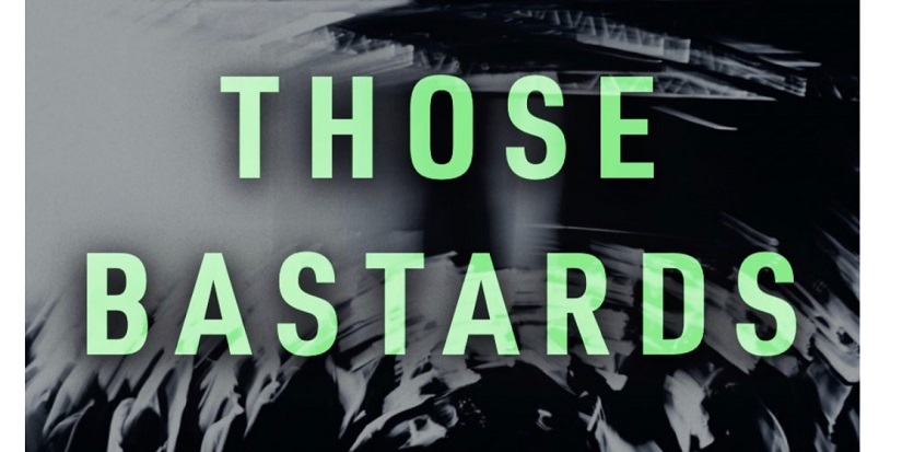 Those Bastards